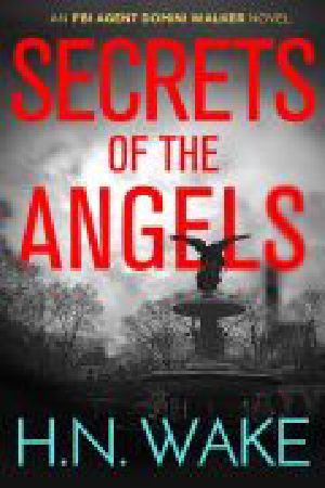 [FBI Agent Domini Walker 03] • Secrets of the Angels